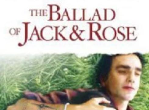 فيلم The Ballad of Jack and Rose 2 مترجم كامل