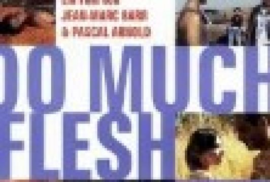 فيلم Too Much Flesh 2000 مترجم اون لاين